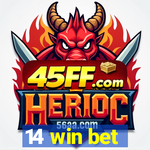 14 win bet